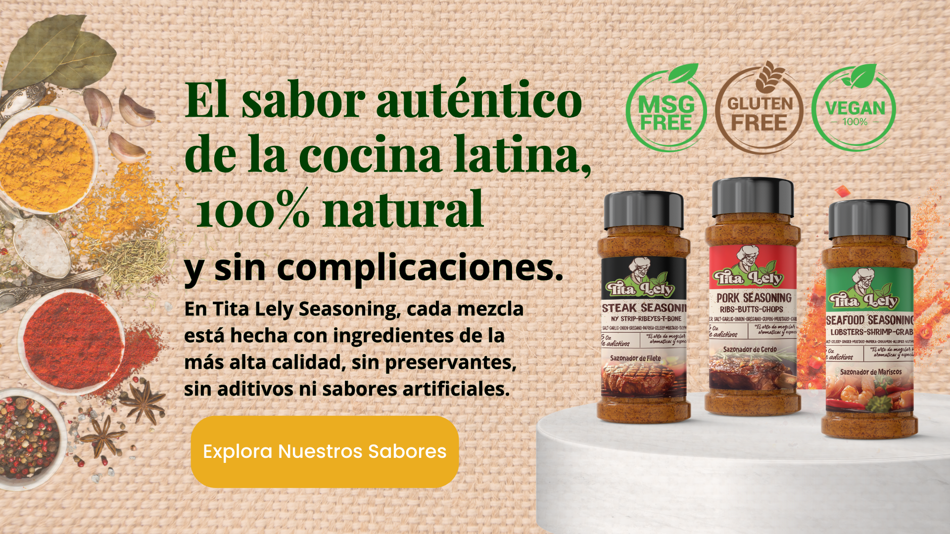 Imagen promocional de Tita Lely Seasoning mostrando una variedad de sazonadores naturales para carne, cerdo y mariscos, acompañados de especias frescas y sellos de certificación MSG Free, Gluten Free y Vegan. El diseño destaca el mensaje “El sabor auténtico de la cocina latina, 100% natural”, ideal para mejorar el posicionamiento SEO en productos de cocina latina, condimentos saludables y sazonadores artesanales.